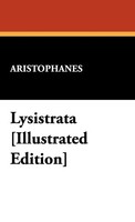 Aristophanes | Lysistrata Illustrated Edition | Buch | Englisch (2008)
