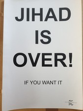 JIHAD IS OVER If You Want It Hochglanzdruck 42x30cm War Is Over