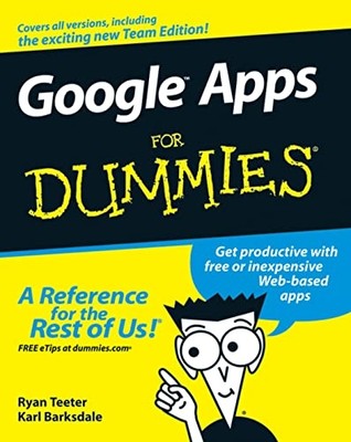 Google Apps for Dummies - Paperback NEW Teeter, Ryan 2008-04-24