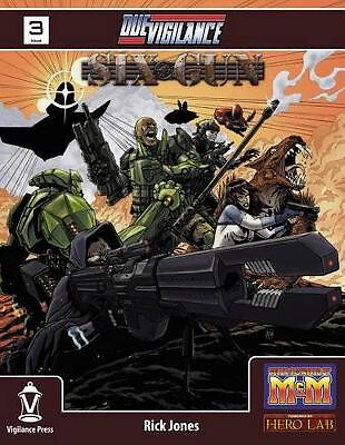 Due Vigilance Issue 3: SixGun By Alex Williamson - New Copy - 9780985881542