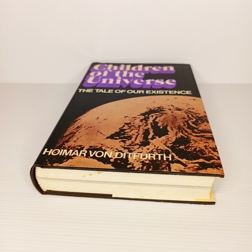 Children of the Universe: The Tale of our Existence. Hoimar Von Ditfurth. HC/DJ - Picture 6 of 7