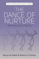 The Dance Of Nurture Negotiating Infant Feeding Penny Van Esterik (U. A.) Buch