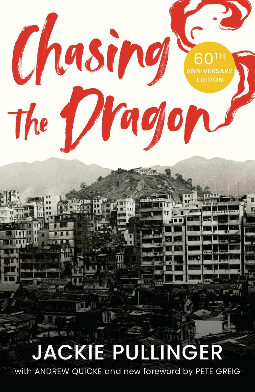 Chasing the Dragon 60th Anniversary edition by Jackie Pullinger | PB | 2026 - Image 7