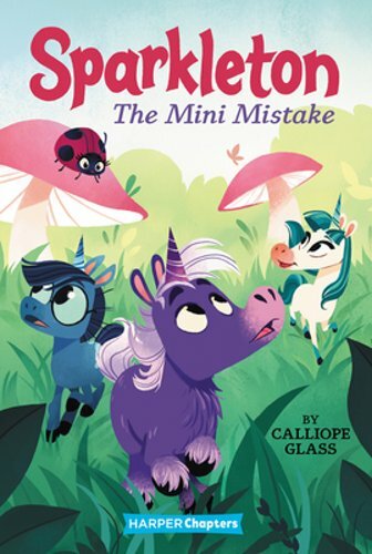 Sparkleton #3: The Mini Mistake by Calliope Glass: New - Picture 1 of 1