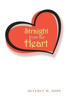 Beverly M. Hope | Straight From The Heart | Taschenbuch | Englisch (2021)