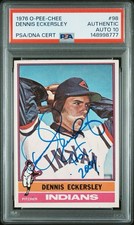 VERY RARE 1976 O-Pee-Chee Dennis Eckersley #98 Rookie (RC) HOF PSA 10 AUTO POP 1