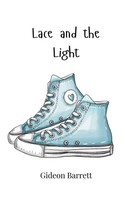 Lace And The Light | Gideon Barrett | Taschenbuch | Englisch | 2025