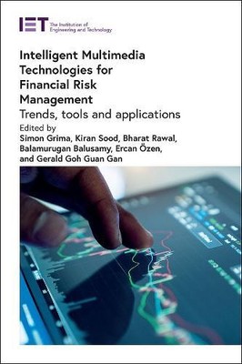 Simon Grima Intelligent Multimedia Technologies for Financial Risk Ma (Hardback)