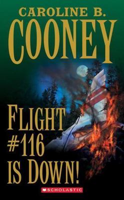 Flight #116 Is Down!; Point - 9780590444798, paperback, Caroline B Cooney