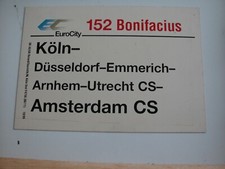 Zuglaufschild  EC  152  Bonifacius   Köln-Amsterdamm CS