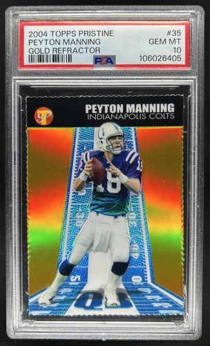 2004 Topps Pristine Peyton Manning Gold Refractor #/99 Colts PSA 10 GEM MINT