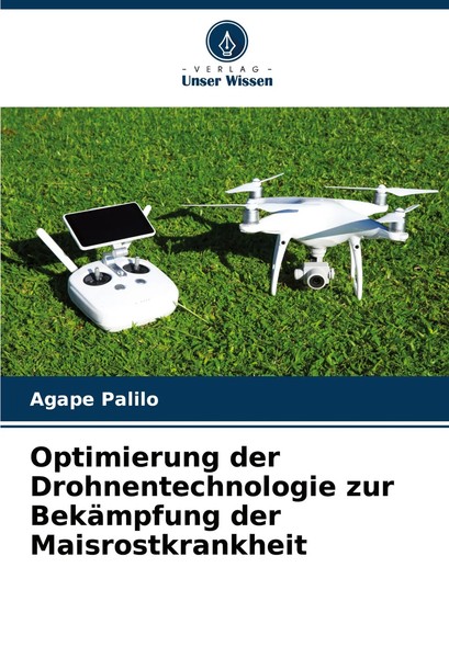 Agape Palilo | Optimierung Der Drohnentechnologie Zur BekäMpfung Der...-image