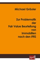 Zur Problematik Der Fair Value Beurteilung Von Immobilien Nach Den Ifrs Michael