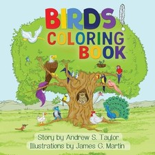 Birds!: Coloring Book by Andrew S. Taylor Paperback Book