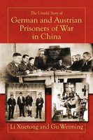 Li Xuetong (U. A.) | The Untold Story Of German And Austrian Prisoners Of War...