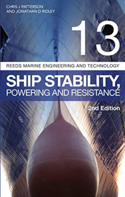 Reeds Vol 13: Ship Stability, Powering and Resistance ( - Paperback / softback N