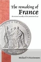 Michael P. Fitzsimmons | The Remaking Of France | Buch | Englisch (2011)
