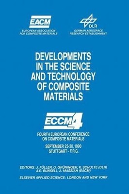 Developments in the Science and Technology of Composite Materials: Fourth Europe