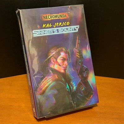 Warhammer Necromunda: Kal Jerico: Sinner's Bounty by Josh Reynolds Black Library