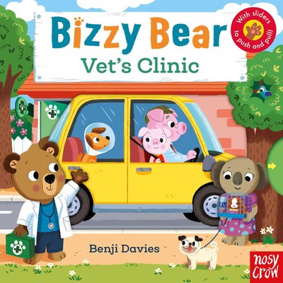 Bizzy Bear: Vet's Clinic Buch Bizzy Bear Papp-Bilderbuch Englisch 2022 Nosy Crow