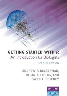 Getting Started with R | An Introduction for Biologists | Beckerman (u. a.)