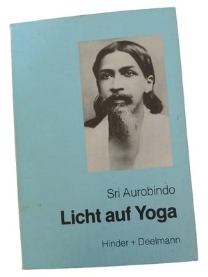 Sri Aurobindo Licht auf Yoga Taschenbuch Spiritualität Meditation Deutsch
