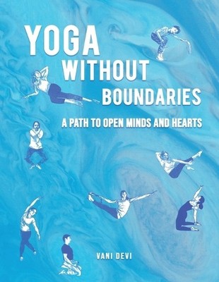 Vani Devi Yoga Without Boundaries (Taschenbuch) (US IMPORT)