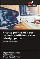Edgar Vatamanitsa (U. A.) | Ricette Java E NET Per Un Codice Efficiente Con I...