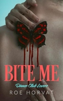 Roe Horvat Bite Me (Paperback) (UK IMPORT)