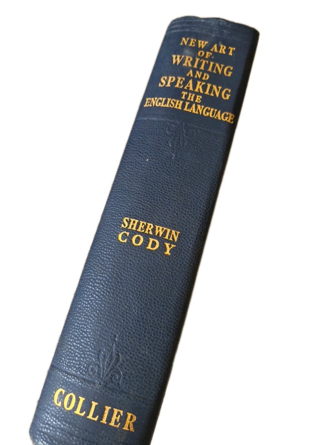New Art of Writing and Speaking the English Language by Sherwin Cody Vintage