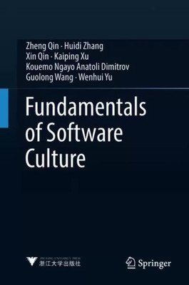 Fundamentals of Software Culture Wenhui Yu Hardback Springer Verl