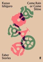 Kazuo Ishiguro | Come Rain Or Come Shine | Taschenbuch | Englisch (2019) | 80 S.