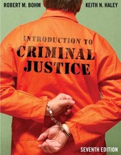 LOOSELEAF FOR INTRODUCTION TO CRIMINAL JUSTICE By Robert Bohm & Keith Haley