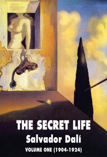 Secret Life : Volume One (1904-1924) by Salvador Dali (2023, Trade Paperback)