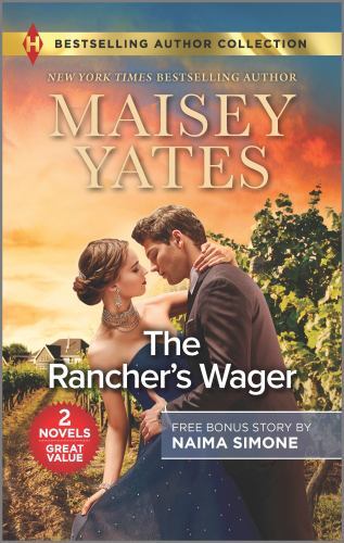 The Rancher's Wager & Ruthless Pride (Harlequin Bestselling Author Collection) b