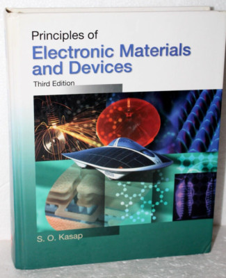 Principles of Electronic Materials & Devices by S. Kasap 3rd Ed. 2006 with CD