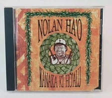NOLAN HA'O- KANAKA KI HO'AU CD WAIAKA RECORDS OUT OF PRINT!