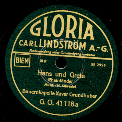 BAUERNKAPELLE XAVER GRUNDHUBER Hans und Grete / Karl...   Schellackplatte S5791