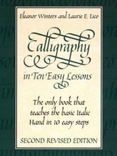 Calligraphy in Ten Easy Lessons Lettering, Calligraphy, Typography - GOOD