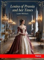Louisa Of Prussia And Her Times Louise MüHlbach Taschenbuch Englisch 2026