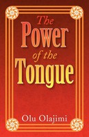 Olu Olajimi | The Power Of The Tongue | Taschenbuch | Englisch (2008) | Xlibris