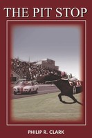 The Pit Stop | Philip R. Clark | Taschenbuch | Kartoniert / Broschiert | 2004