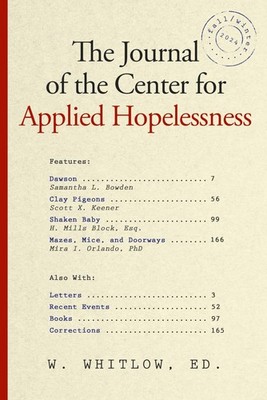 The Journal of the Center for Applied Hopelessness - Whitlow, Wilson - Good ...