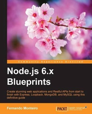 Node.js 6.x Blueprints by Fernando Monteiro (English) Paperback Book