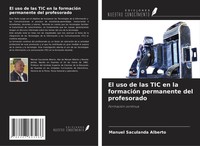 Manuel Saculanda Alberto | El Uso De Las TIC En La FormacióN Permanente Del...