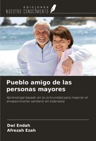 Dwi Endah (U. A.) | Pueblo Amigo De Las Personas Mayores | Taschenbuch (2024)