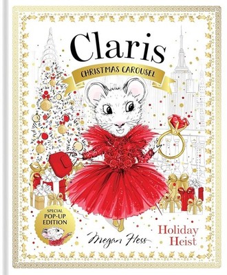 Claris: Christmas Carousel Holiday Heist Special Pop-up Edition - 9781761216213