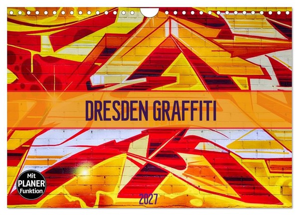 Dresden Graffiti (Wandkalender 2027 Din A4 Quer), Calvendo Monatskalender-image