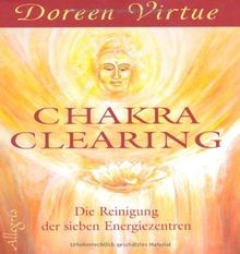 Chakra Clearing: Die Reinigung der sieben Energiezentren... | Buch | Zustand gut - Picture 1 of 2
