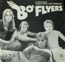 Bo' Flyers - If Saturday Could Only Last Forever, 7", (Vinyl)